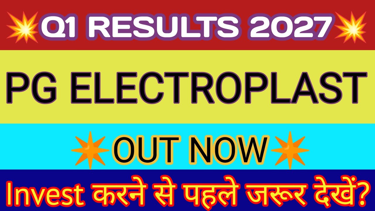 PG Electroplast Q1 Results 2026 🔴 PG Electroplast Results 🔴 PG Electroplast Share Latest News