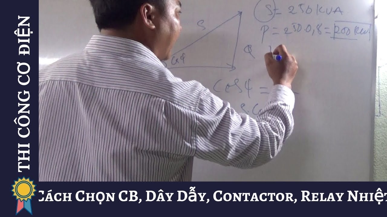 Kỹ Thuật Thi Công Cơ Điện - Cách Tính Toán Chọn CB, Dây Dẫy, Contactor, Relay Nhiệt