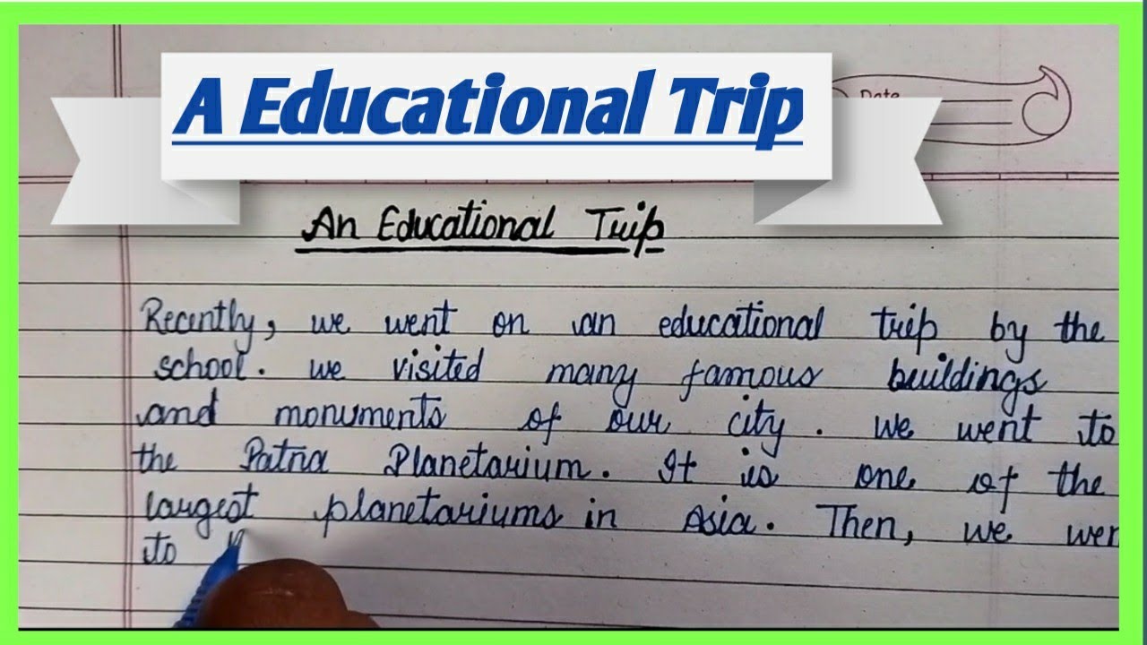 |How to write essay on an  educational trip|.|Essay in educational trip|.