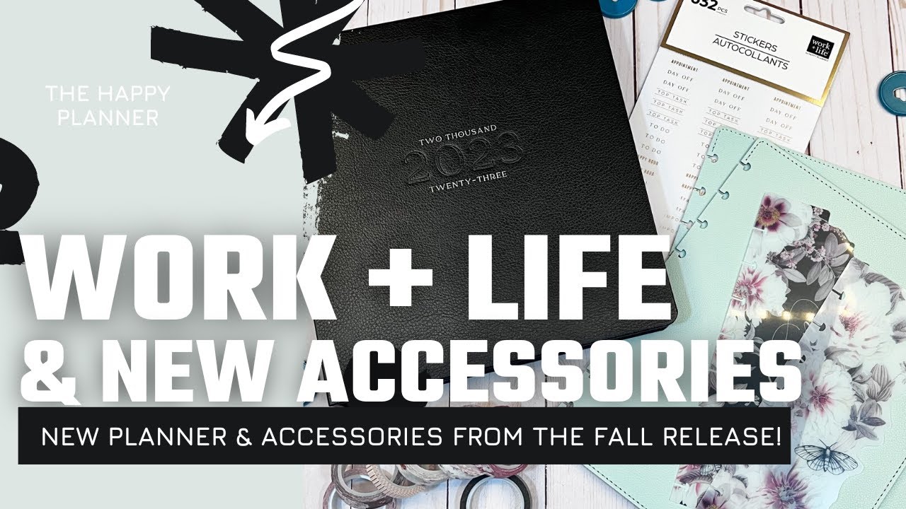 Work + Life & New Accessories || The Happy Planner || Fall Release 2022