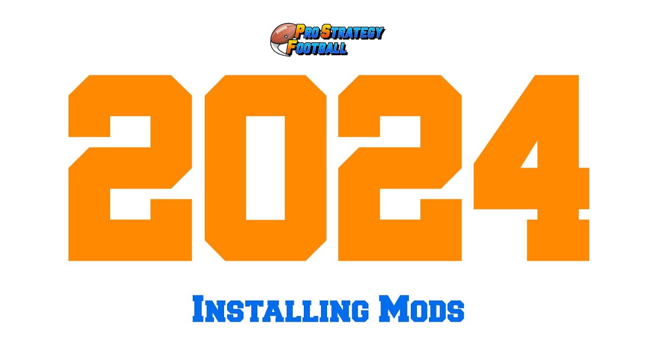 Pro Strategy Football 2024 - Installing Mods