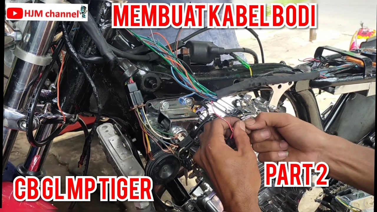 Cara membuat kabel bodi cb gl mp tiger part 2
