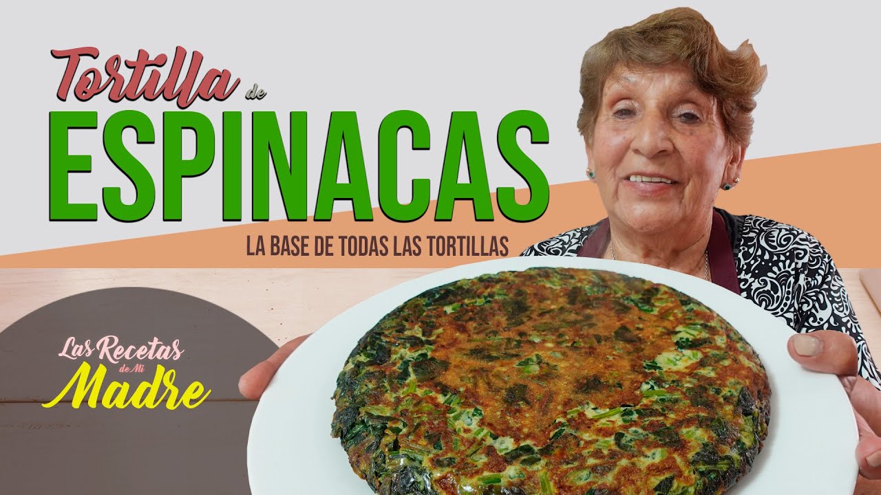 TORTILLA DE ESPINACAS ,LAS MEJORES !!!
