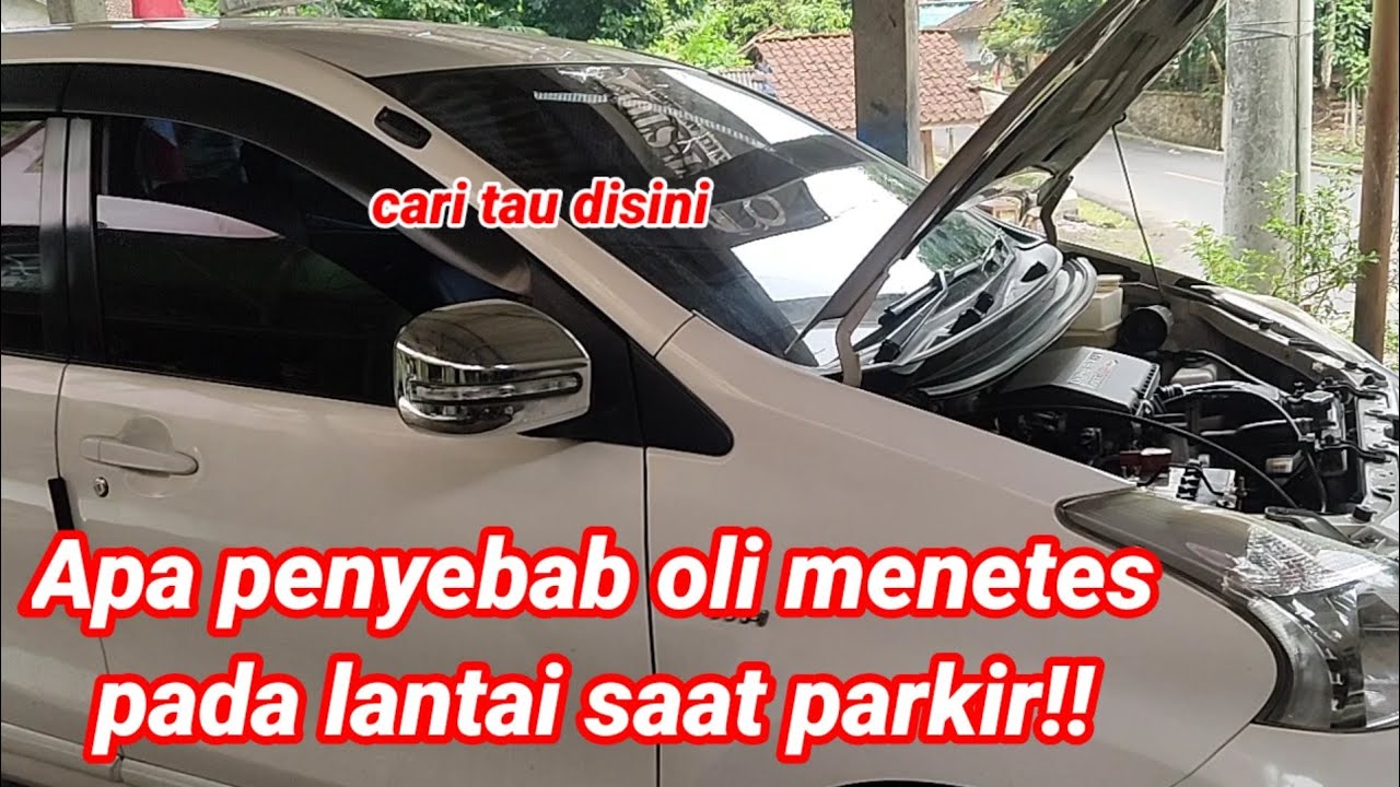 penyebab oli menetes pada lantai tempat parkir