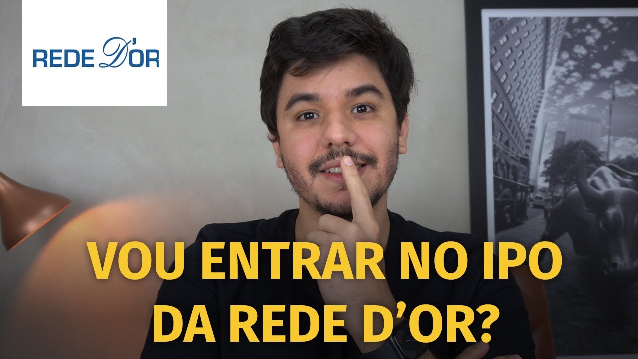 VALE A PENA ENTRAR NO IPO DA REDE D'OR? (RDOR3)