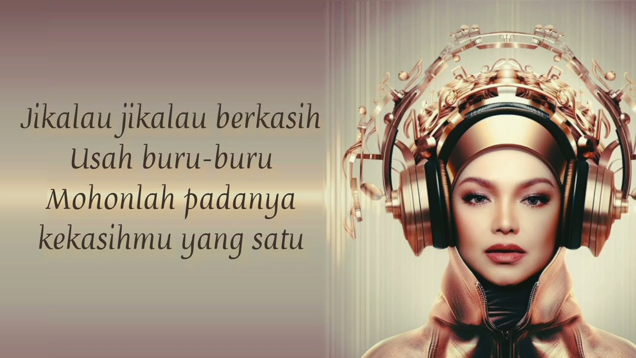 Kalau Berkasih - Dato' Sri Siti Nurhaliza & Dato' Awie | lirik
