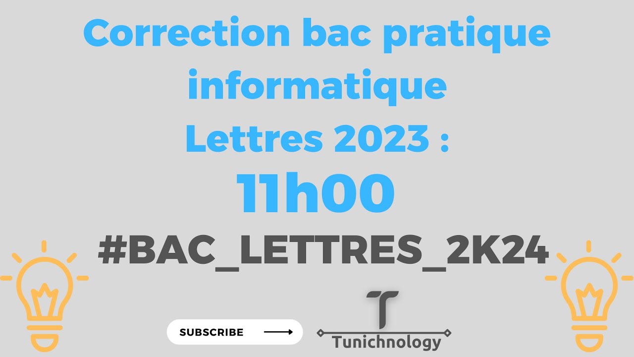 Correction bac pratique informatique 2023 (bac Lettre) :BAC 11h00