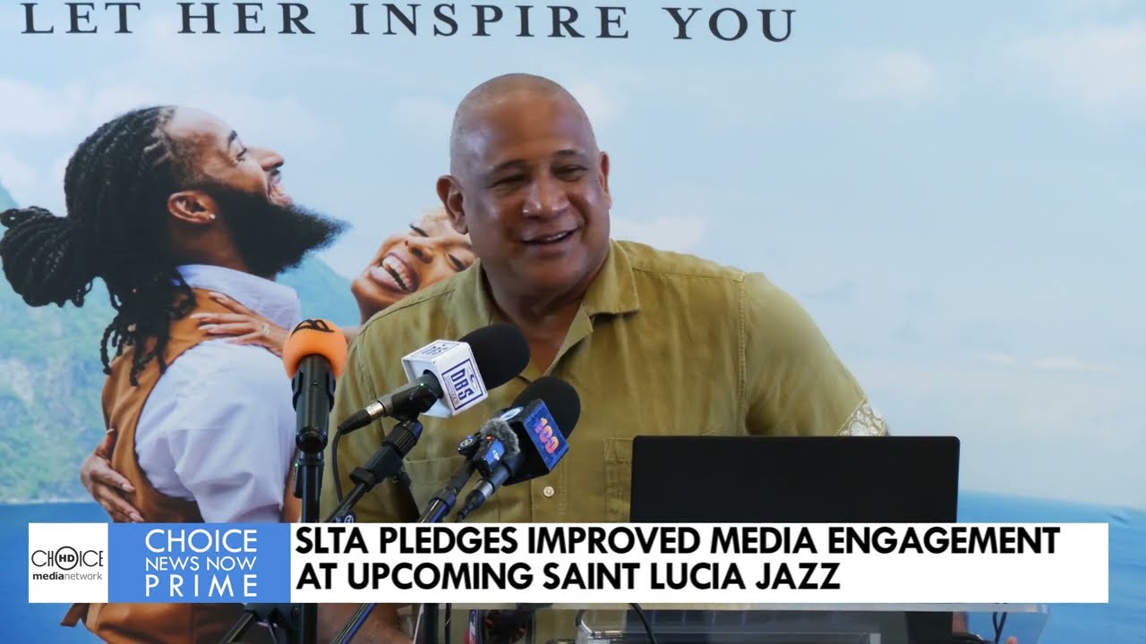 SLTA PLEDGES IMPROVED MEDIA ENGAGEMENT AT UPCOMING SAINT LUCIA JAZZ AND ARTS FESTIVAL