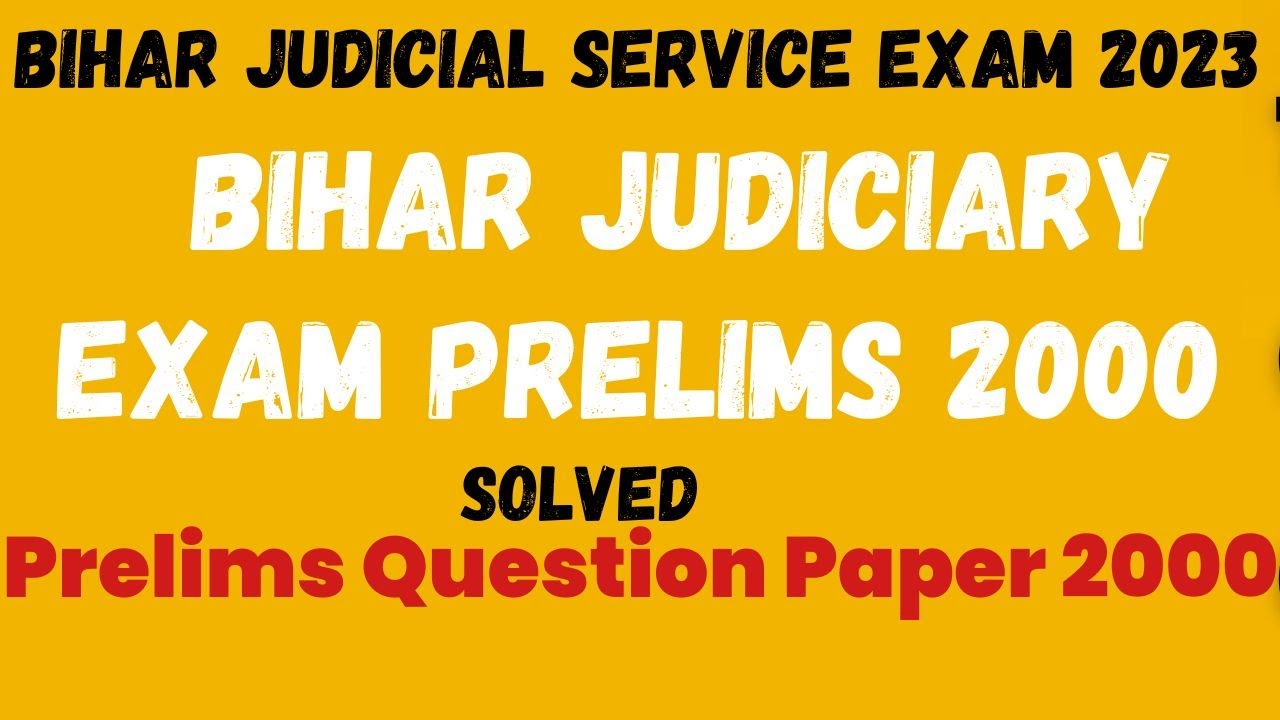 Previous Year Question Paper Bihar Judiciary Exam 2000