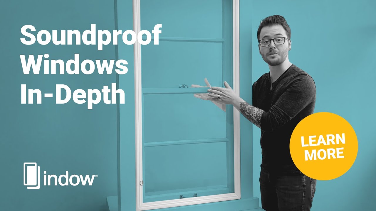 Soundproofing Windows with Indow Inserts