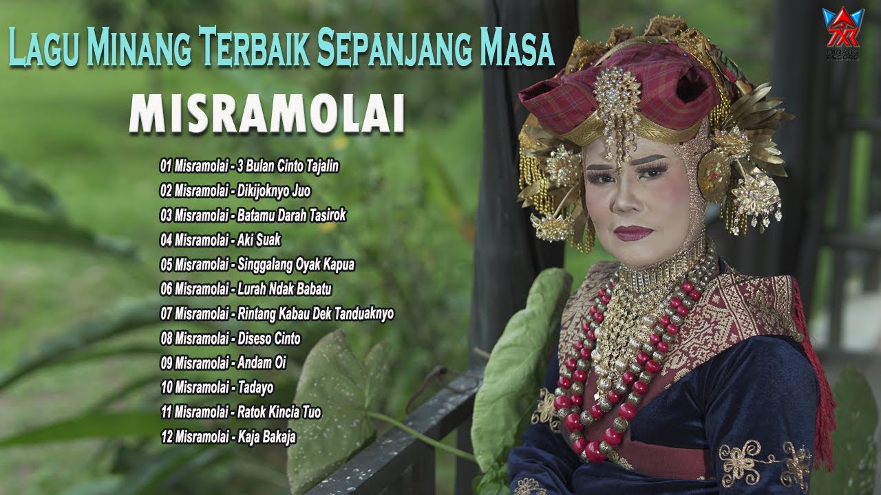 Lagu Minang Terbaik Sepanjang Masa - Misramolai [Official Compilation Video HD]