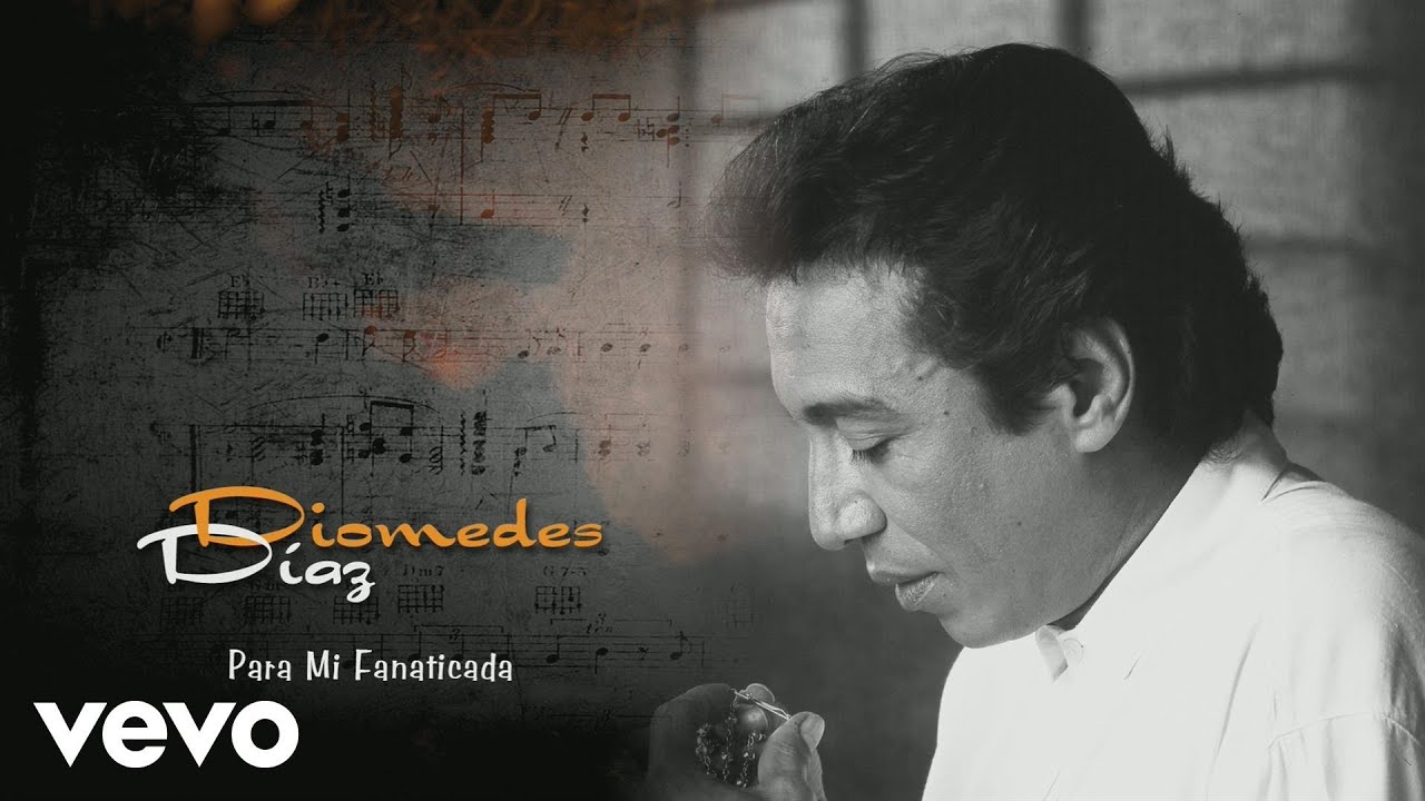 Diomedes D&iacute;az - Para Mi Fanaticada (Cover Audio)