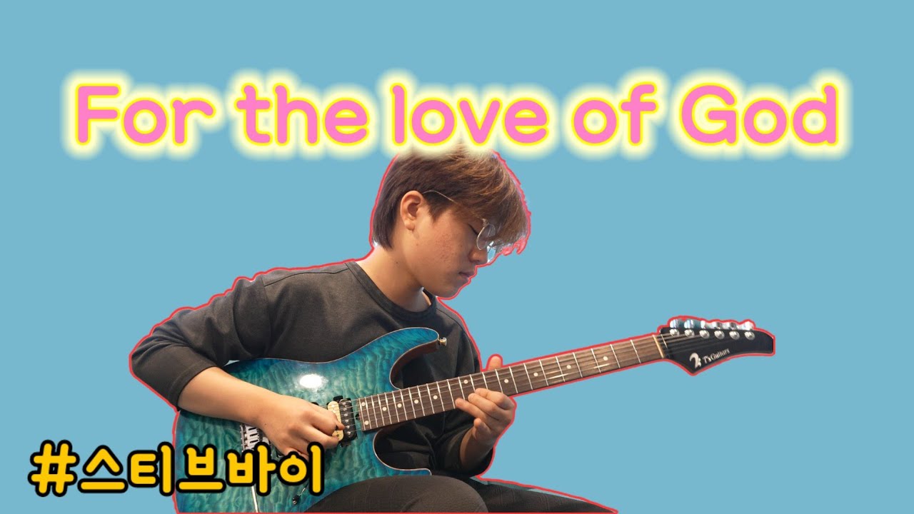For the love of god (Steve Vai) cover