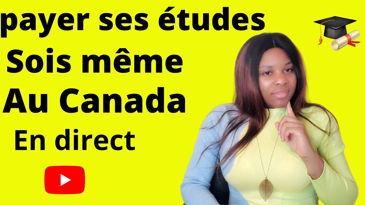 voici comment payer sois même ses  études  aucanada:financer ses études étant étudiant international