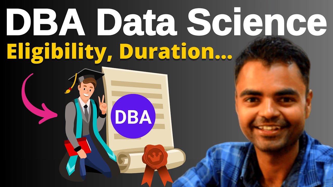 DBA in Data Science Course, Eligibility, Duration, DBA Pros and Cons, DBA Course Kya Hai #dba