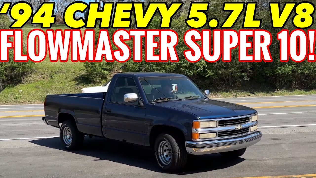 1994 Chevy 1500 Long Bed 5.7L V8 w/ FLOWMASTER SUPER 10!