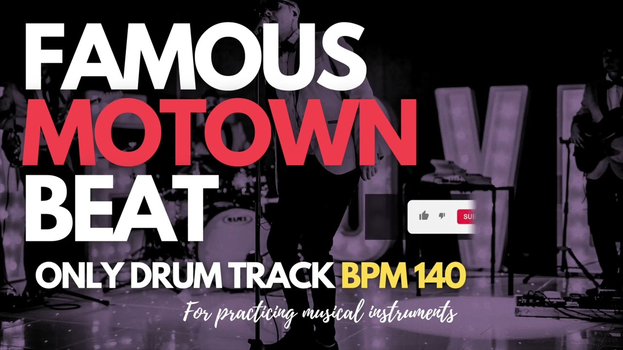 【Famous Motown BEAT/BPM 140 Drum Track】 For Practice Musical Instruments! [Instead Of Metronome]