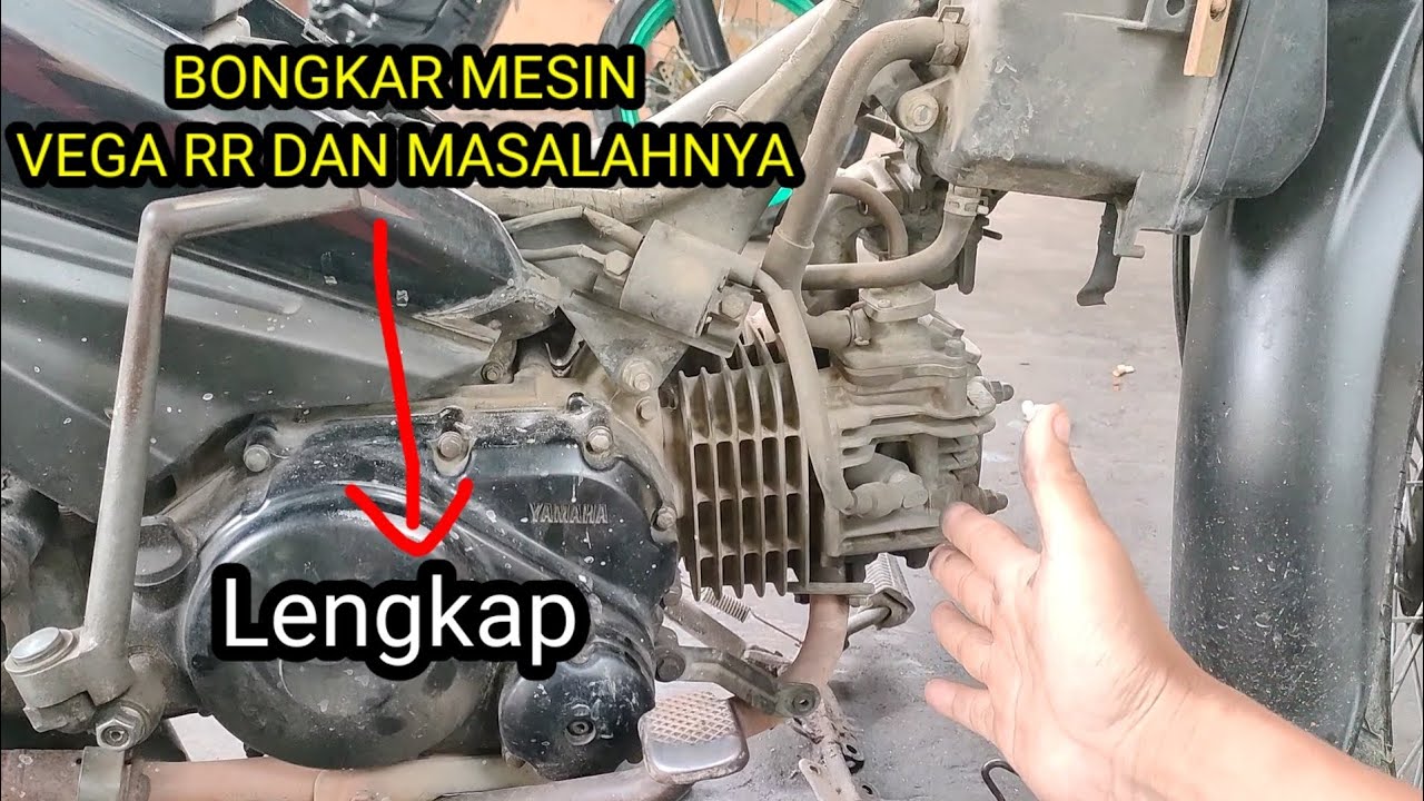 BONGKAR MESIN & PENJELASAN VEGA RR Lengkap untuk pemula