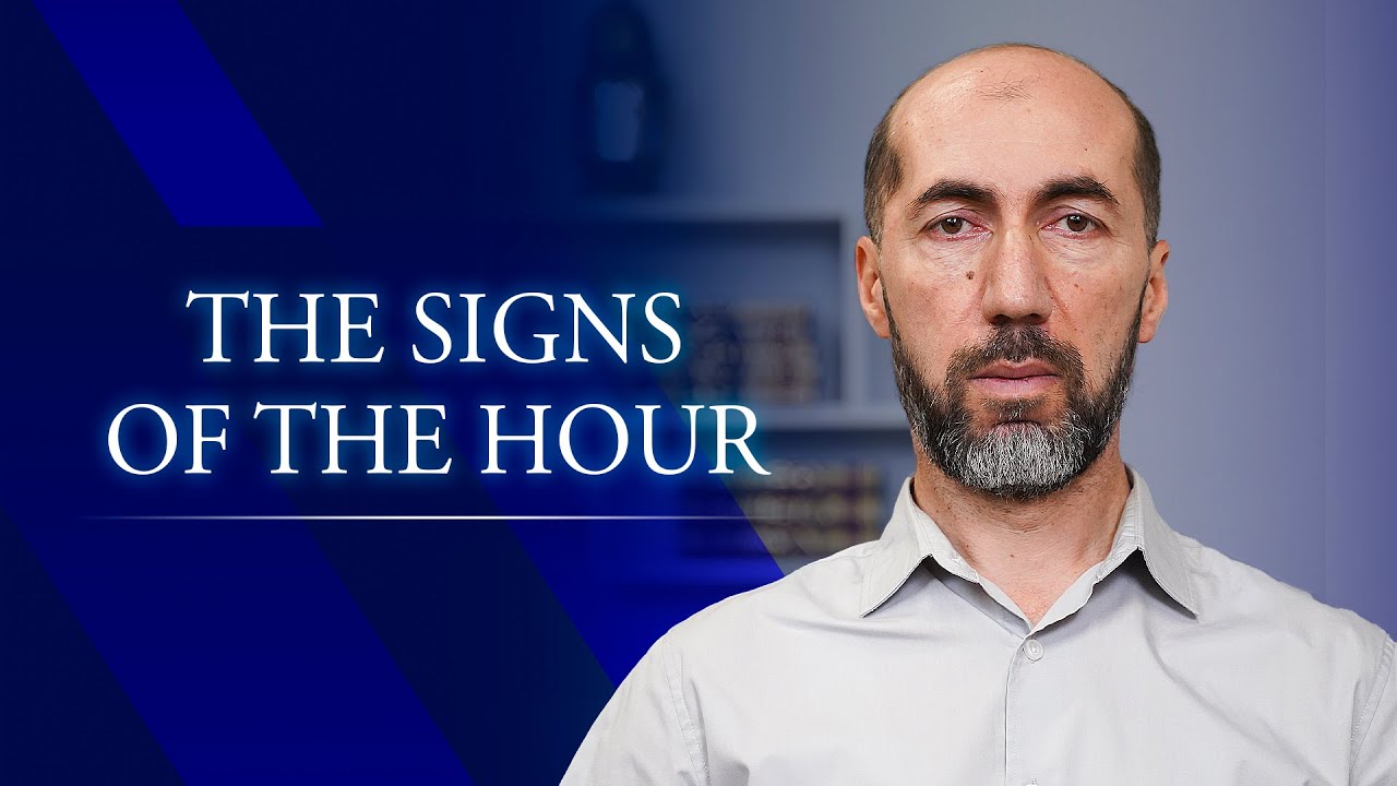 The Signs of the Hour