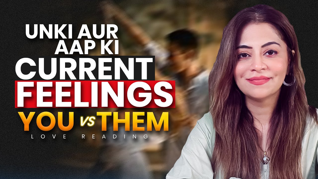 YOU VS THEM | UNKI AUR AAP KI FEELINGS KIA HAIN | Love Reading | Unsa Shah