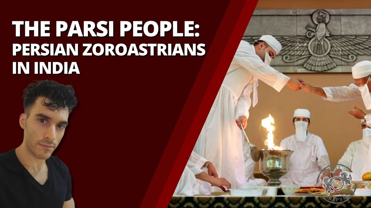 The Parsi People: Persian Zoroastrians In India
