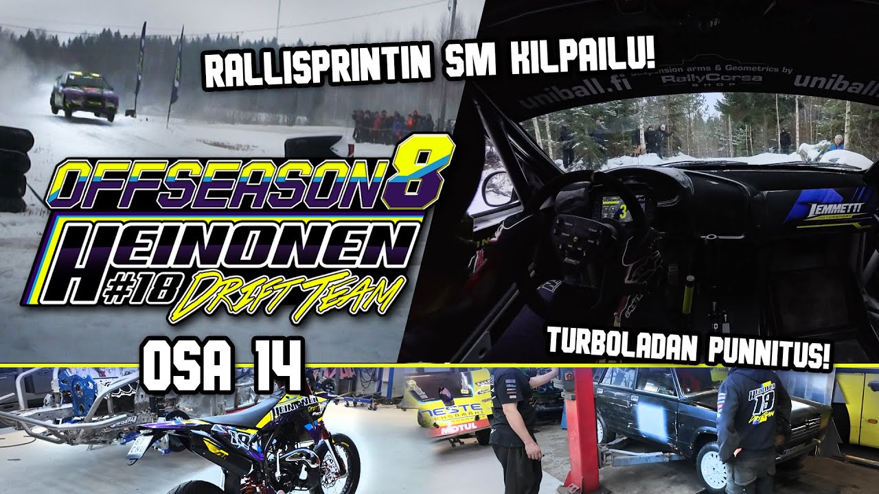 Heinonen Drift Team OFFSEASON 8: 14 #SMRALLISPRINT