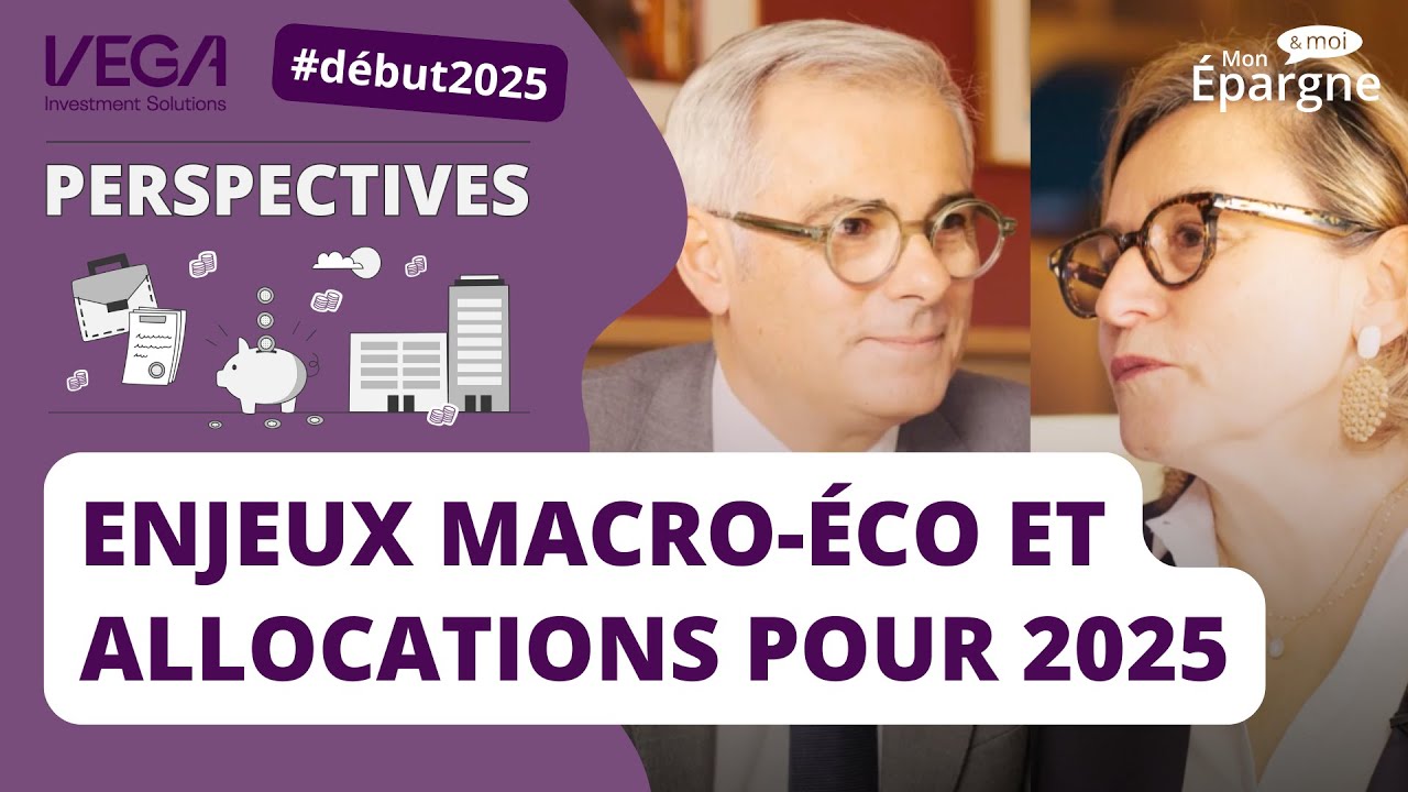 Les grands enjeux économiques et l'allocation d'actifs qui en découle cette année. #Perspectives2025