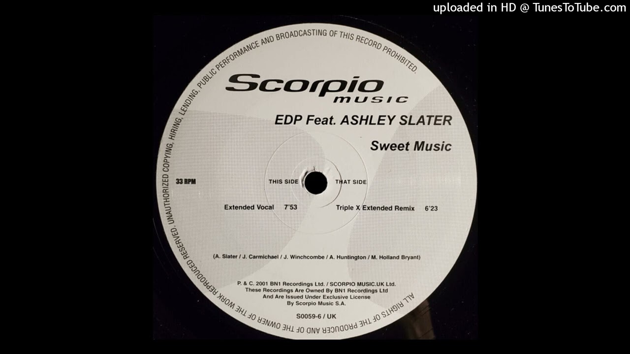 EDP feat. Ashley Slater - Sweet Music (Triple X Extended Remix)