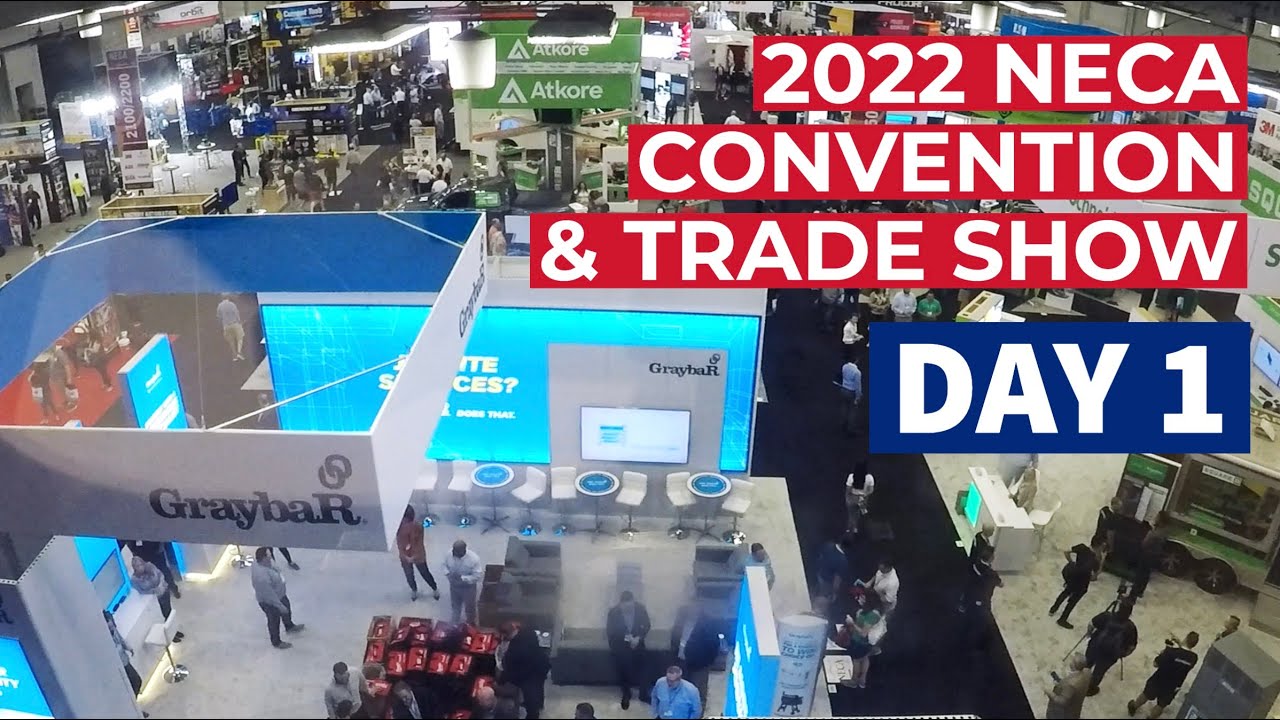 Day 1 of the 2022 NECA Convention & Trade Show