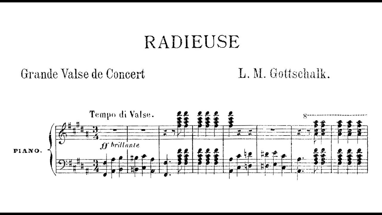 Louis Moreau Gottschalk - Radieuse (Grande valse de concert), Op. 72 (Arr. Henry Maylath)