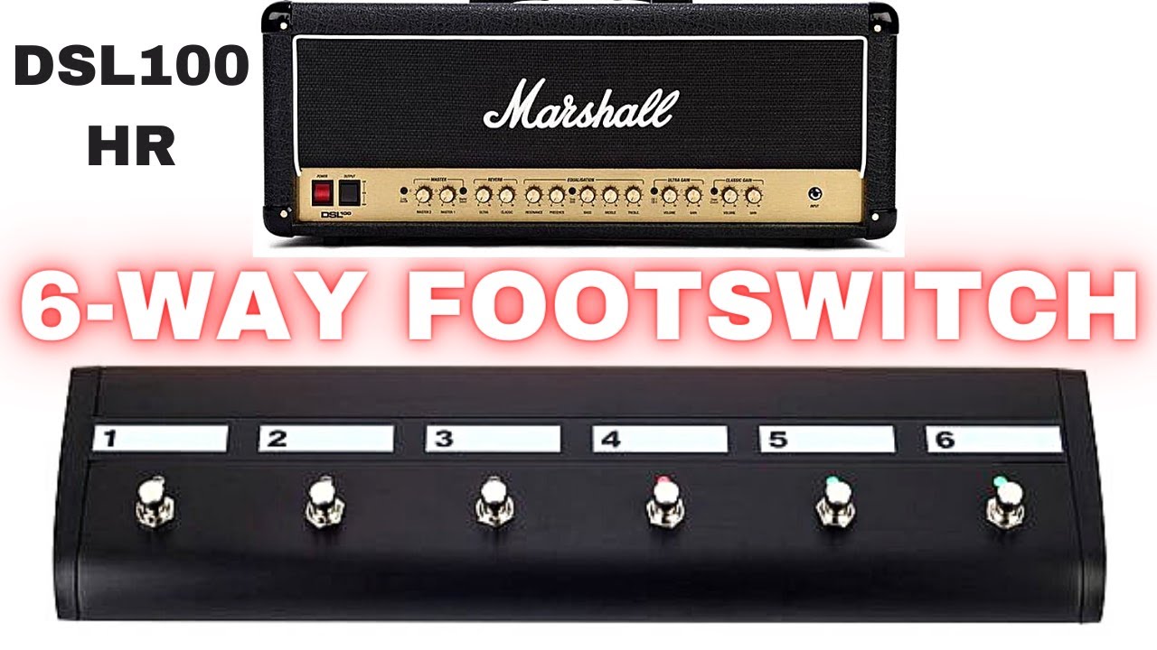 Marshall DSL100HR 6-Way footswitch PEDL-91016 | You really NEED this!