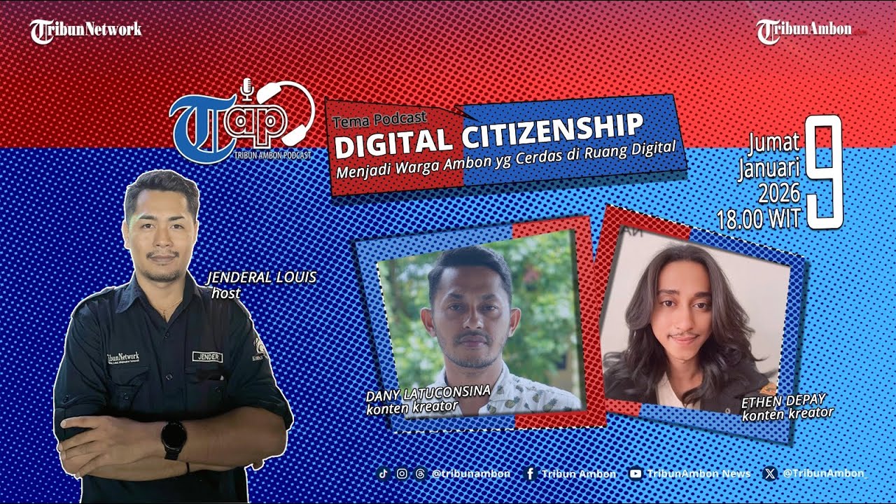 🔴 "Menjadi Warga Ambon Yang Cerdas Di Ruang Digital" | TRIBUNAMBONPODCAST
