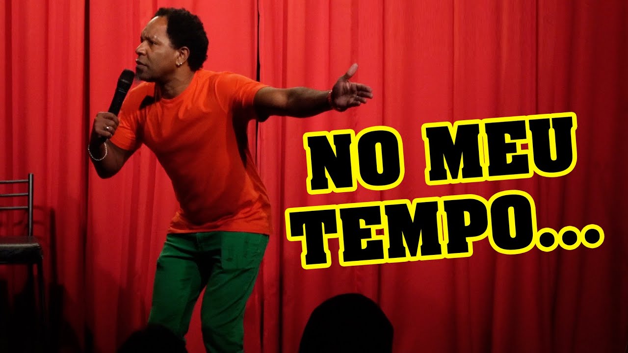 NO MEU TEMPO ERA ASSIM - KEDNY SILVA - STAND UP COMEDY