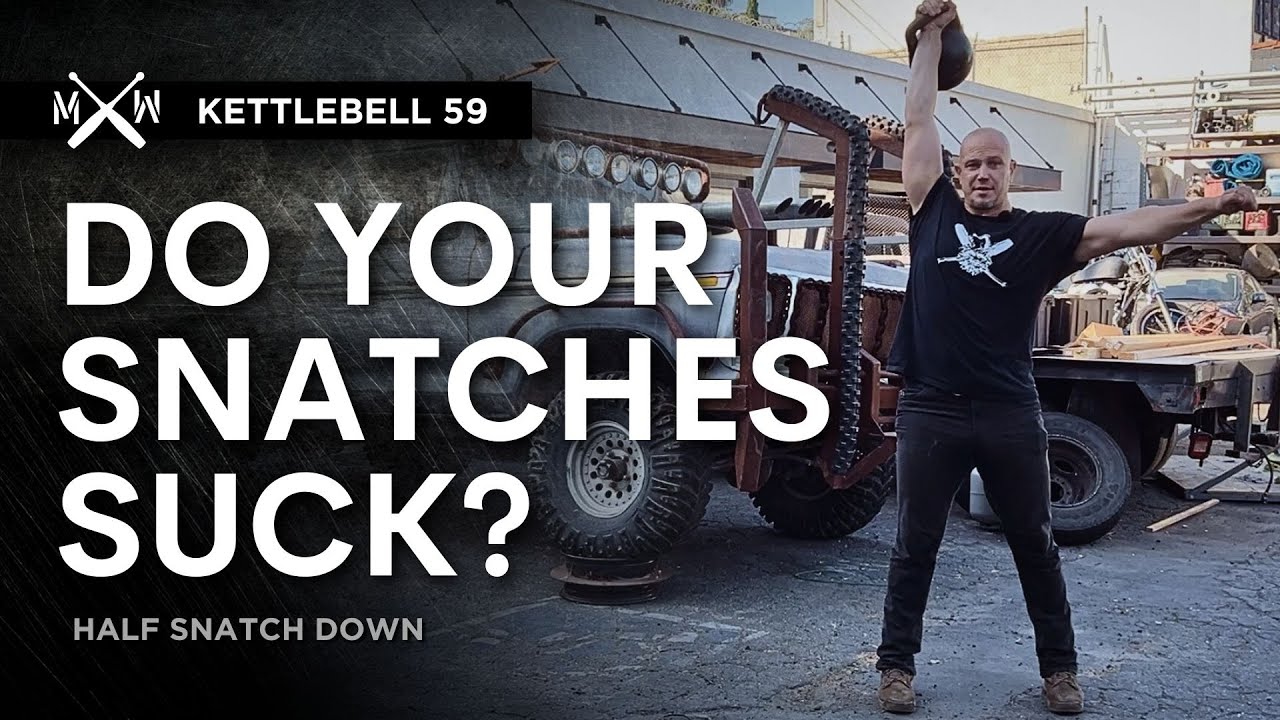 How to get good at kettlebell snatches - build your way up -  Kettlebell 59 Half Snatch Down