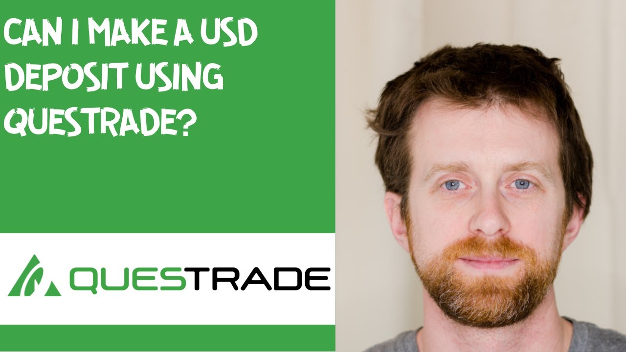Can I make a USD deposit using Questrade?