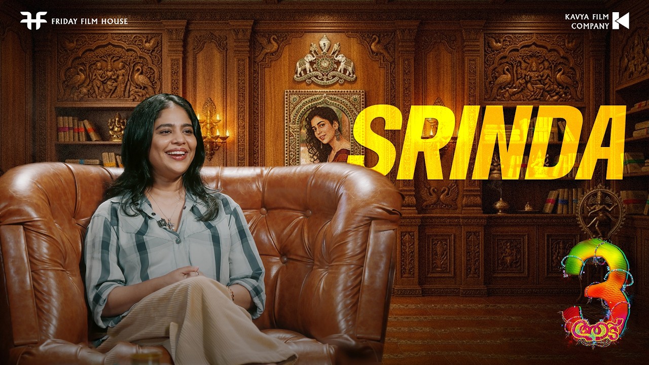 Interview with Srinda | Aadu 3 | Friday Film House