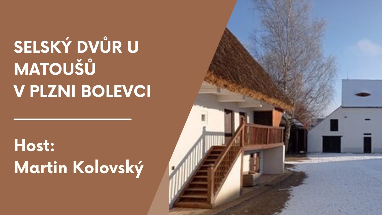 Selský dvůr U Matoušů v Plzni-Bolevci