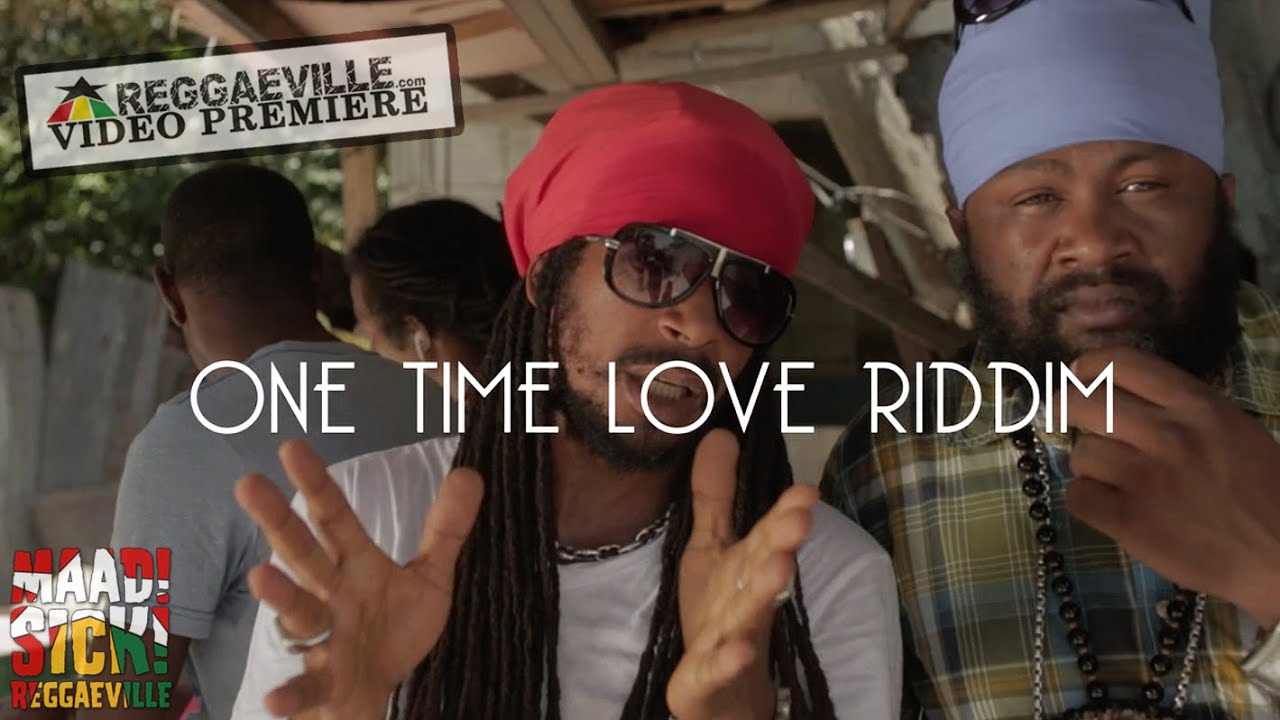 Fantan Mojah, Limey Murray, Nature & Cali P - One Time Love Riddim Medley [Official Video 2015]