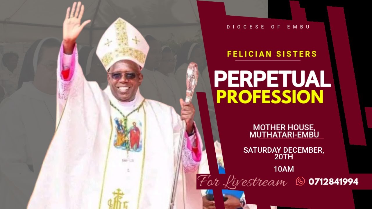 20-12-25 | KIMURI LIVE | DIOCESE OF EMBU | FELICIAN SISTERS | PERPETUAL PROFESSION