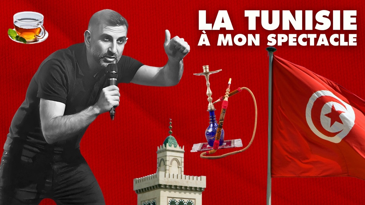 La Tunisie à mon spectacle !!!