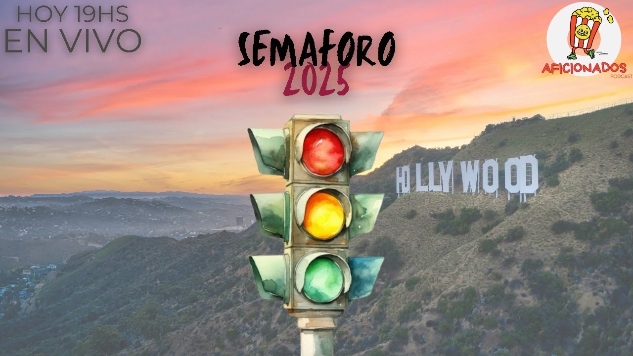 Episodio 23: Semáforo 2025