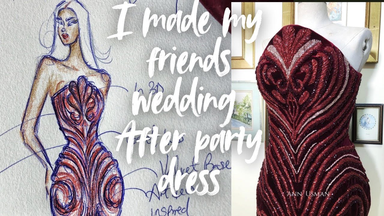 I MADE MY FRIENDS WEDDING PARTY DRESS l SKETCH TO REALITY