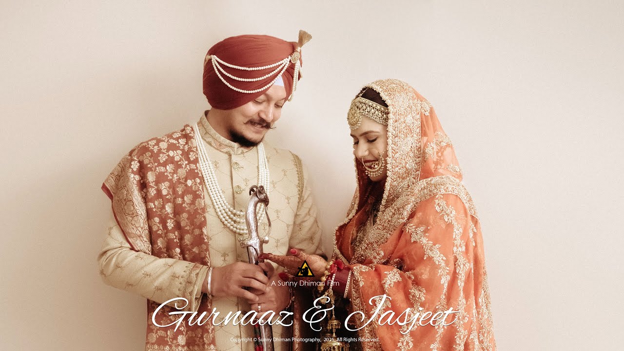 WEDDING FILM 2025 | GURNAAZ & JASJEET | PUNJAB | SUNNY DHIMAN PHOTOGRAPHY | INDIA
