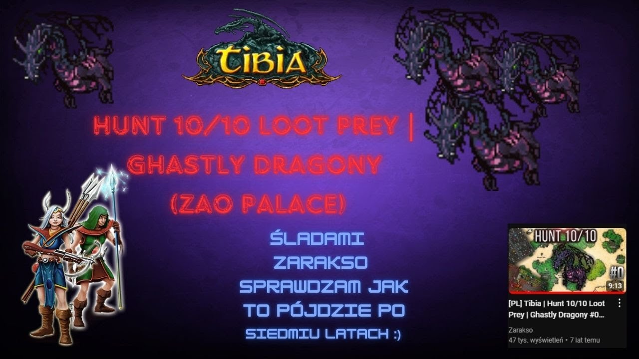 Tibia Hunt 10/10 Loot Prey | Ghastly Dragony  (Zao Palace)  nowa seria w stylu zarakso :)