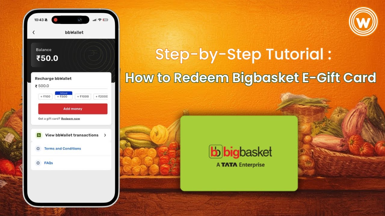 Steps to Redeem BigBasket E Gift Card!