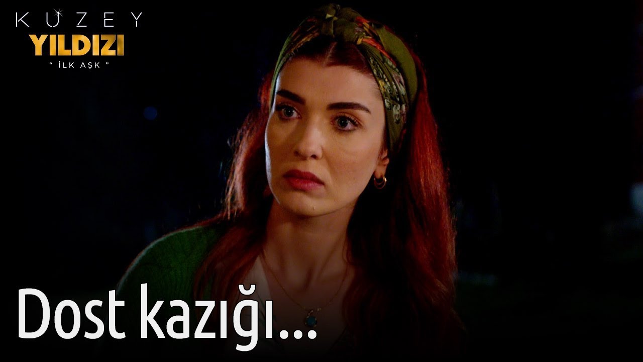Kuzey Yıldızı İlk Aşk 5. Bölüm - Dost Kazığı...