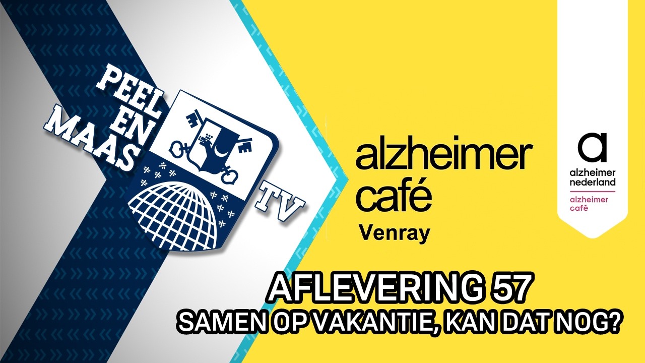 Alzheimercafé – Samen op vakantie, kan dat nog? | afl. 57 - 12 februari 2026 - Peel en Maas TV