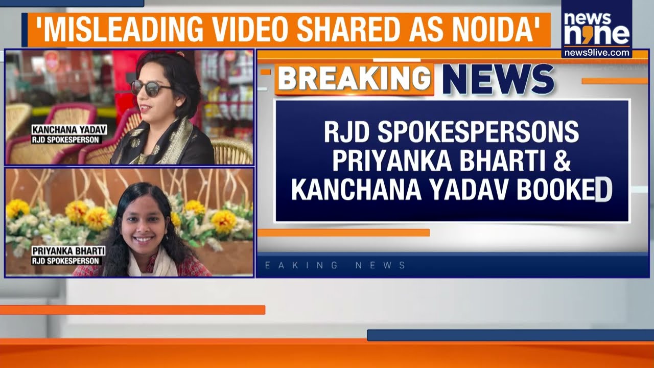 Noida Police Action: Case Filed Against 2 RJD Spokespersons Over Viral Video | News9