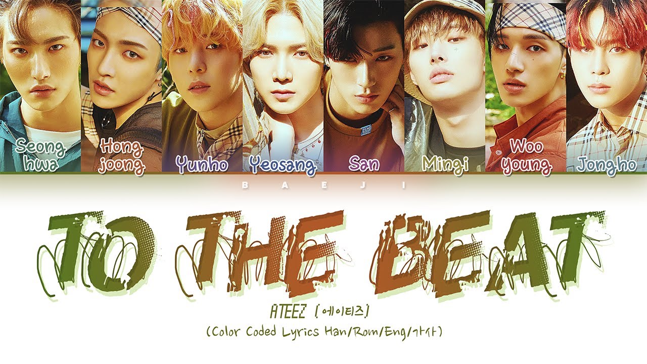 ATEEZ 에이티즈 'TO THE BEAT' 춤을 춰 || Color Coded Lyrics Han|Rom|Eng