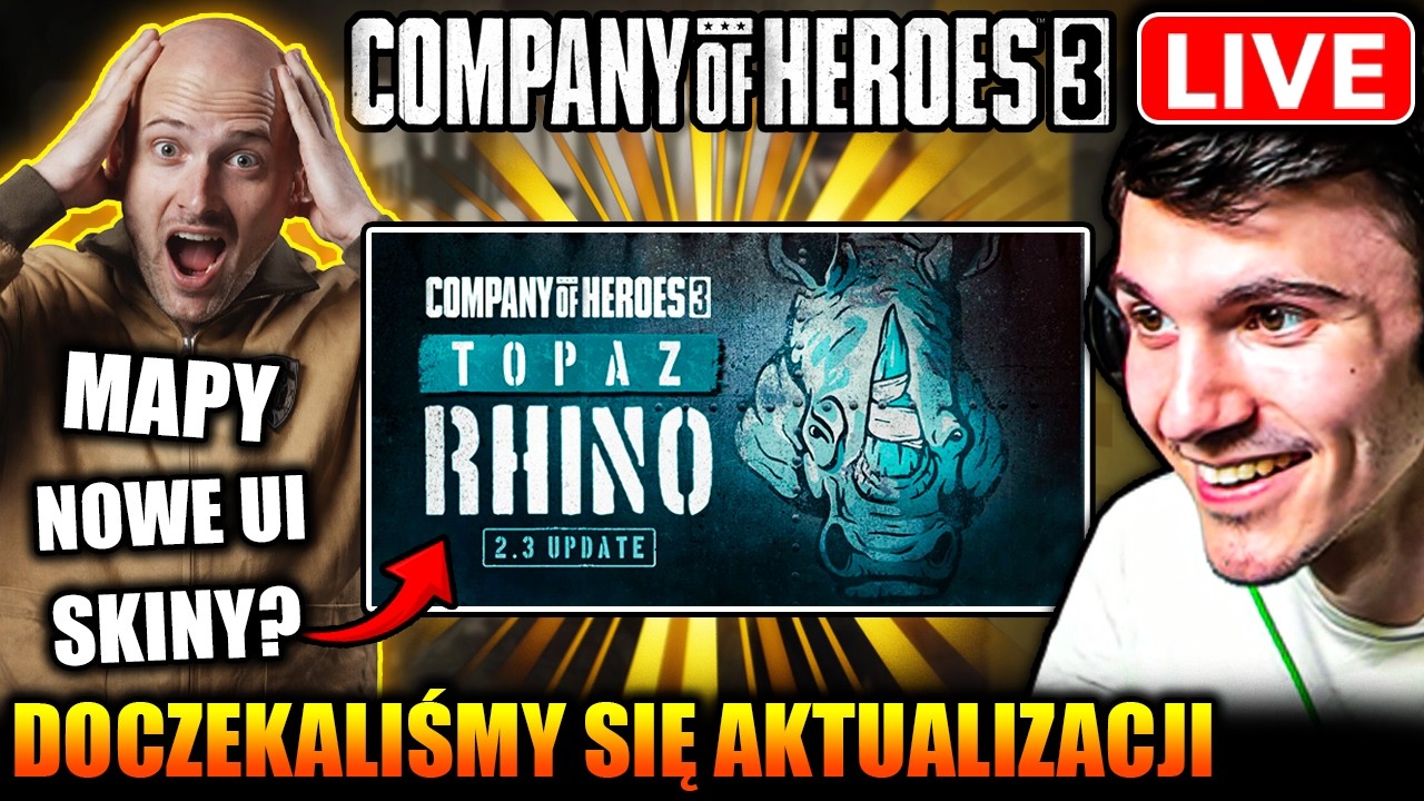 🔴 LIVE - NOWA AKTUALIZACJA DO Company of Heroes 3! Czy 